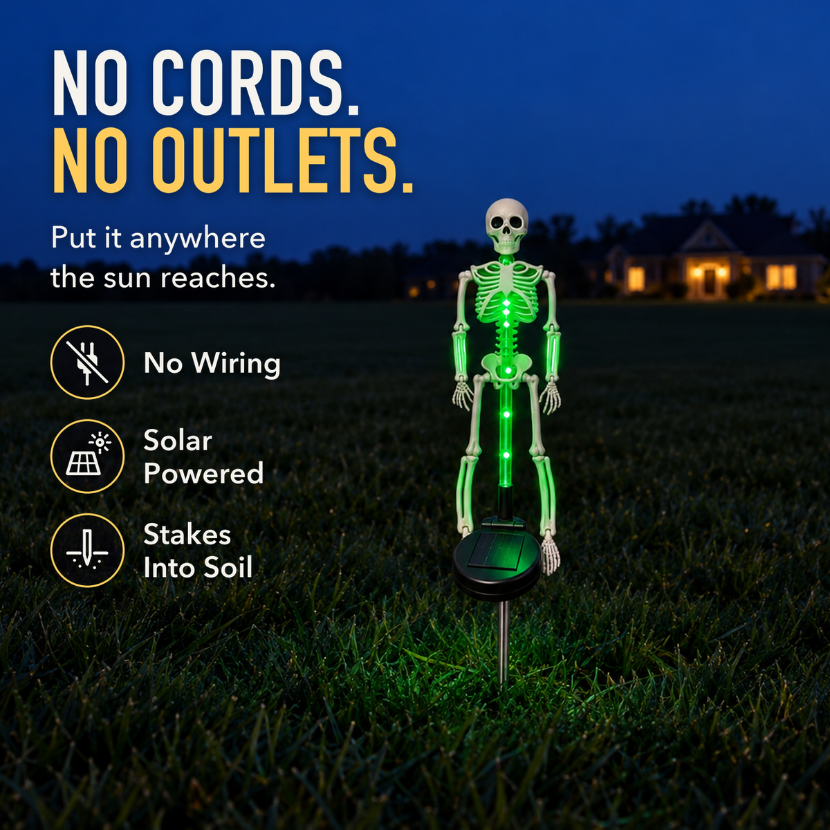 Green solar skeleton stake light glowing alone in the middle of a lawn at dusk, far from the house, with the words No Cords, No Outlets