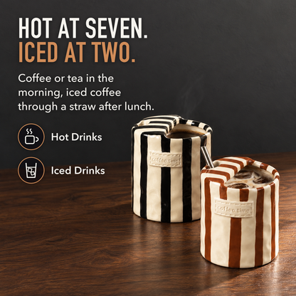 Black and brown striped ceramic cups on a walnut table, one with hot coffee and one with iced coffee and a steel straw, with the words Hot At Seven. Iced At Two., Hot Drinks and Iced Drinks