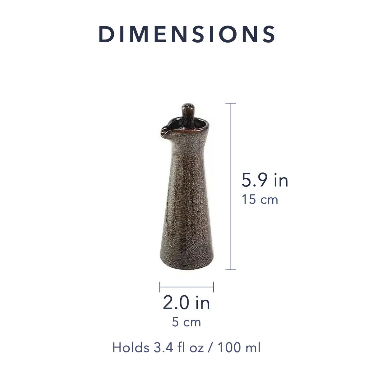 Dimensions of the ceramic oil dispenser: 5.9 inches tall with the stopper in and 2 inches across the base, holding 3.4 fl oz
