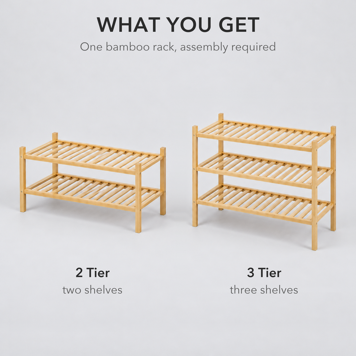 What you get: one bamboo shoe rack, assembly required, shown as the 2 Tier with two shelves and the 3 Tier with three shelves