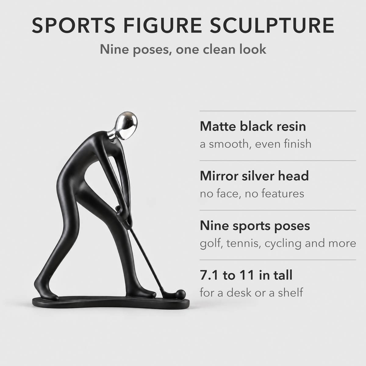 Text image: Sports figure sculpture in matte black resin with a mirror silver head, nine sports poses, 7.1 to 11 inches tall