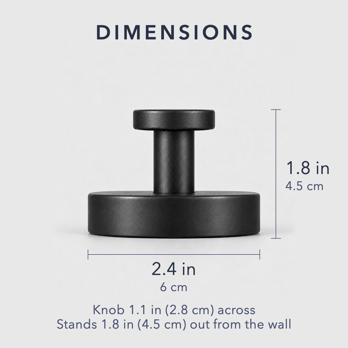 Dimensions of the suction wall hook: a 2.4 inch plate standing 1.8 inches out from the wall, with a 1.1 inch knob