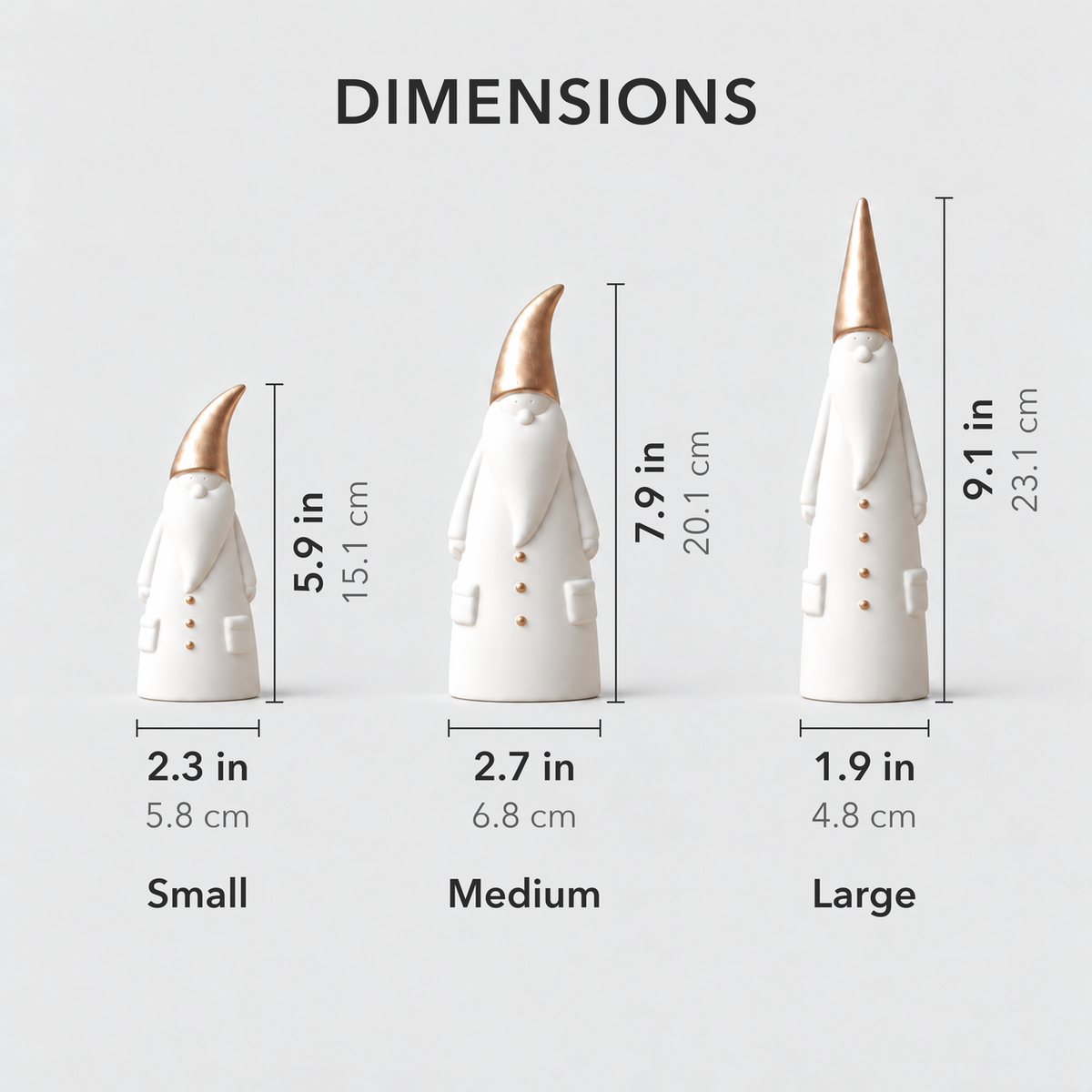 Dimensions of the three Santa figurines: small 5.9 inches, medium 7.9 inches and large 9.1 inches tall