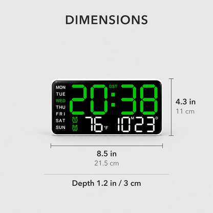 Digital clock dimensions: 8.5 inches wide, 4.3 inches tall and 1.2 inches deep