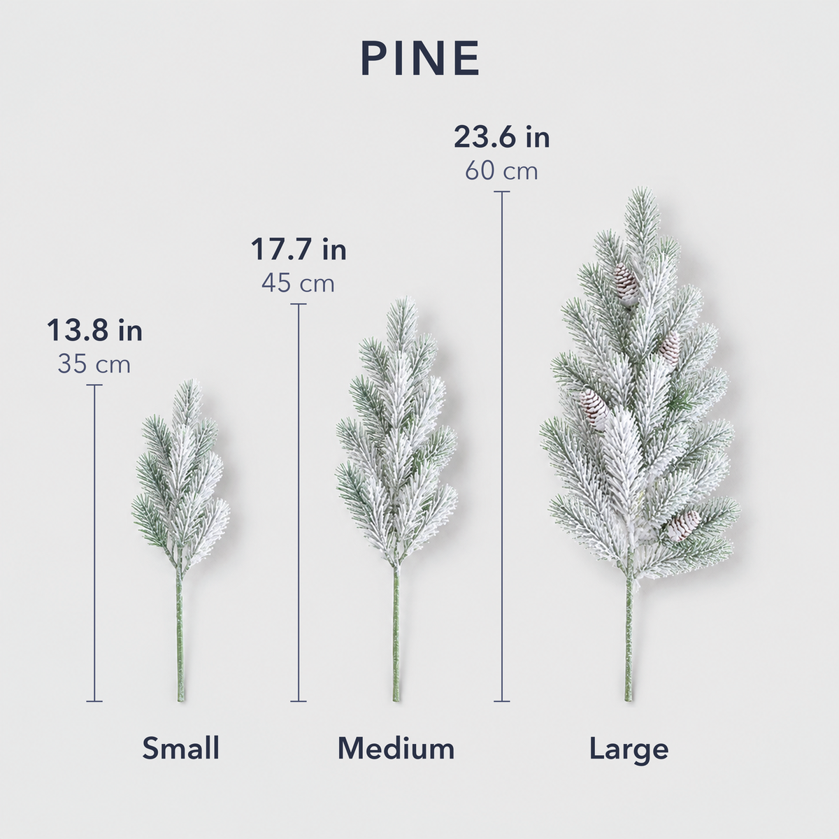Pine stem sizes: Small 13.8 in, Medium 17.7 in and Large 23.6 in tall
