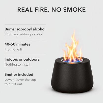 Black tabletop fire pit with text: burns isopropyl alcohol, 40 to 50 minutes per fill, indoors or outdoors, snuffer included