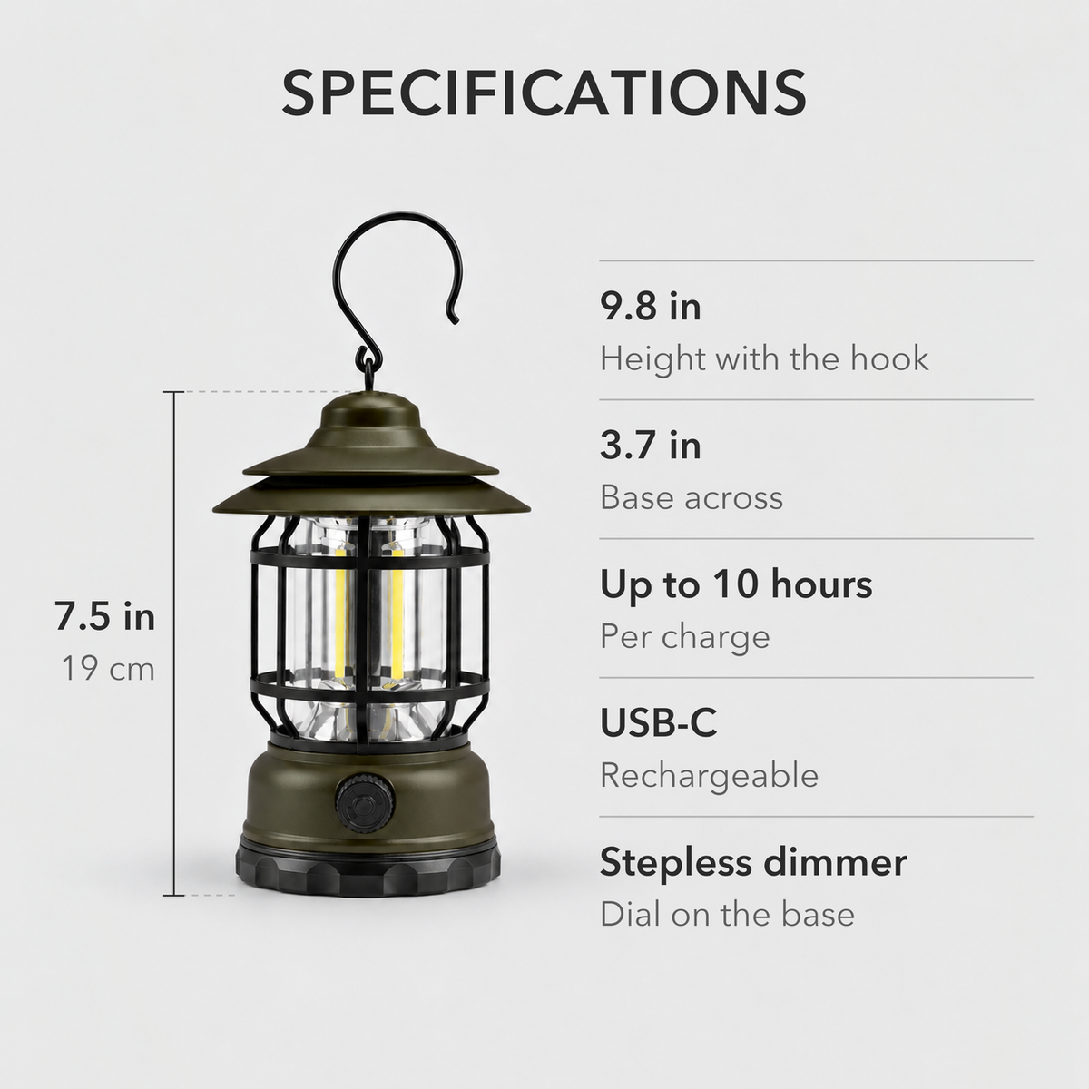 Lantern specifications: 7.5 inches tall, 9.8 inches with the hook, 3.7 inch base, up to 10 hours per charge, USB-C