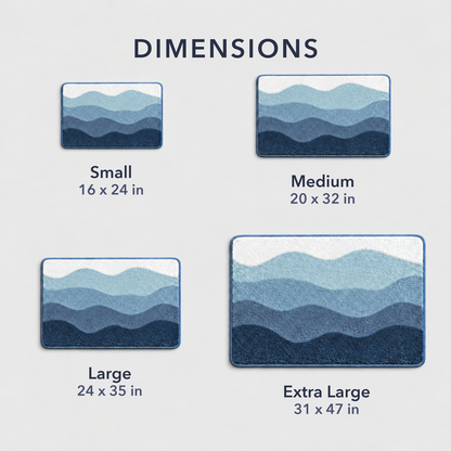 Bath mat sizes: small 16 x 24, medium 20 x 32, large 24 x 35 and extra large 31 x 47 inches