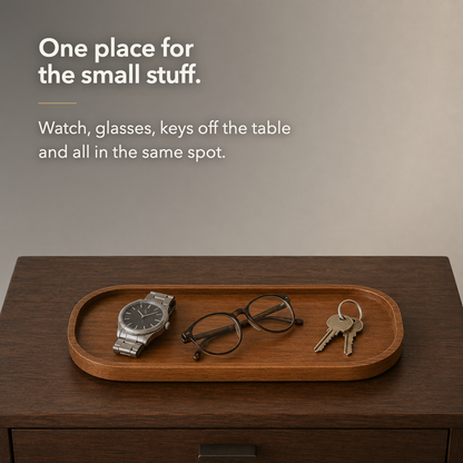 The tray as a catch-all for a watch, glasses and keys in one place