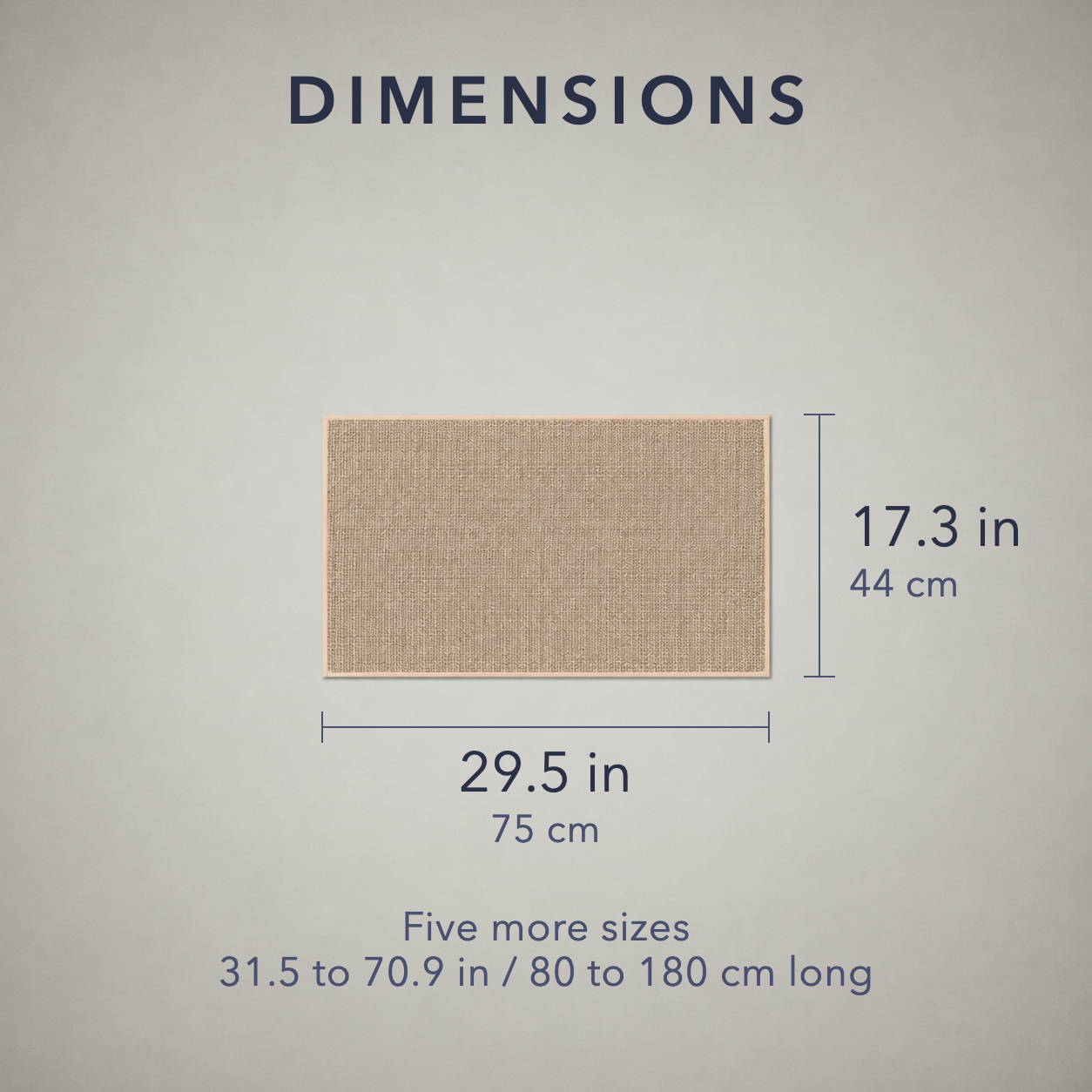 Dimension card: the smallest size is 29.5 by 17.3 inches, 75 by 44 cm, with five more sizes from 31.5 to 70.9 inches long