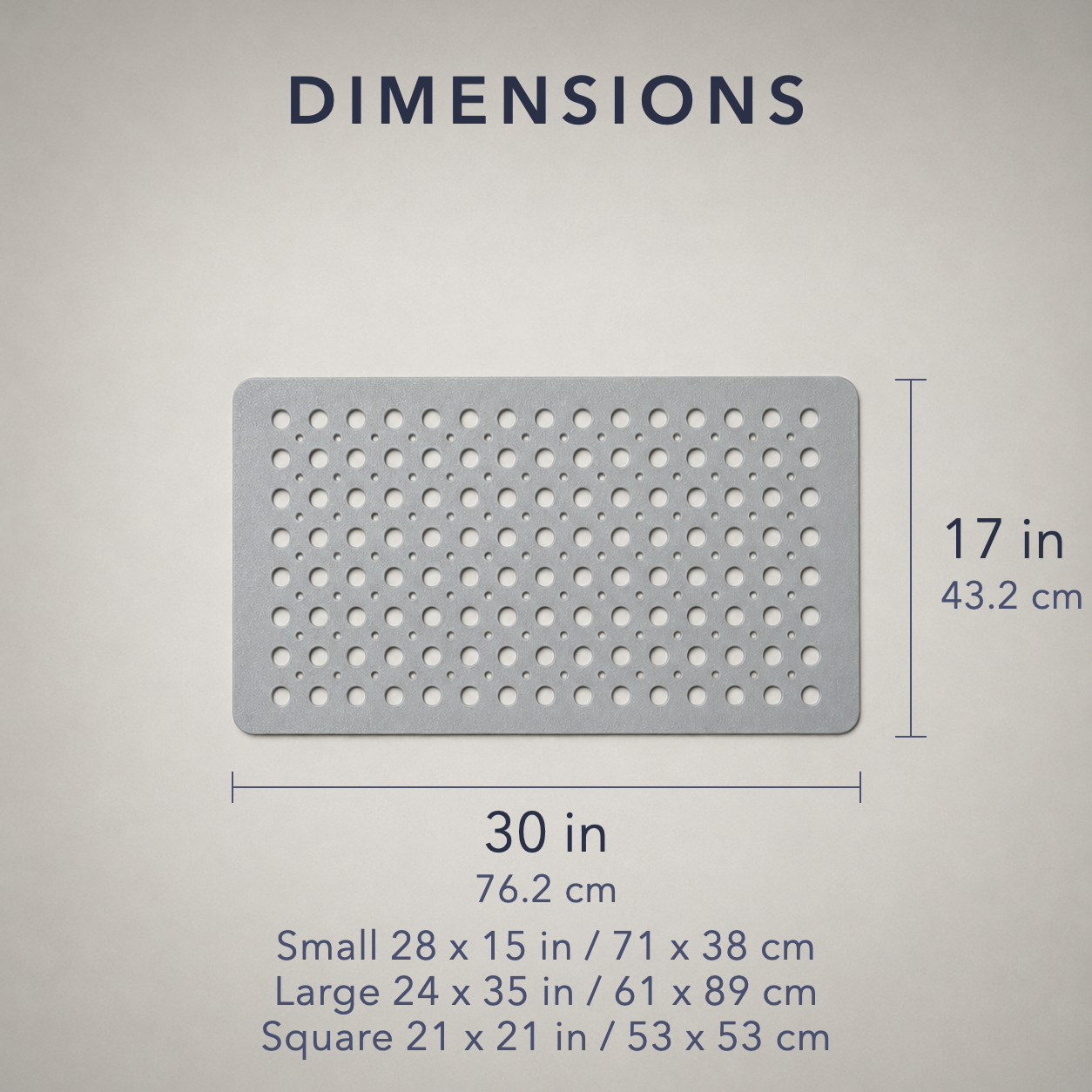 Dimensions diagram: medium shower mat 30 by 17 inches, 76.2 by 43.2 cm, with small, large and square sizes listed
