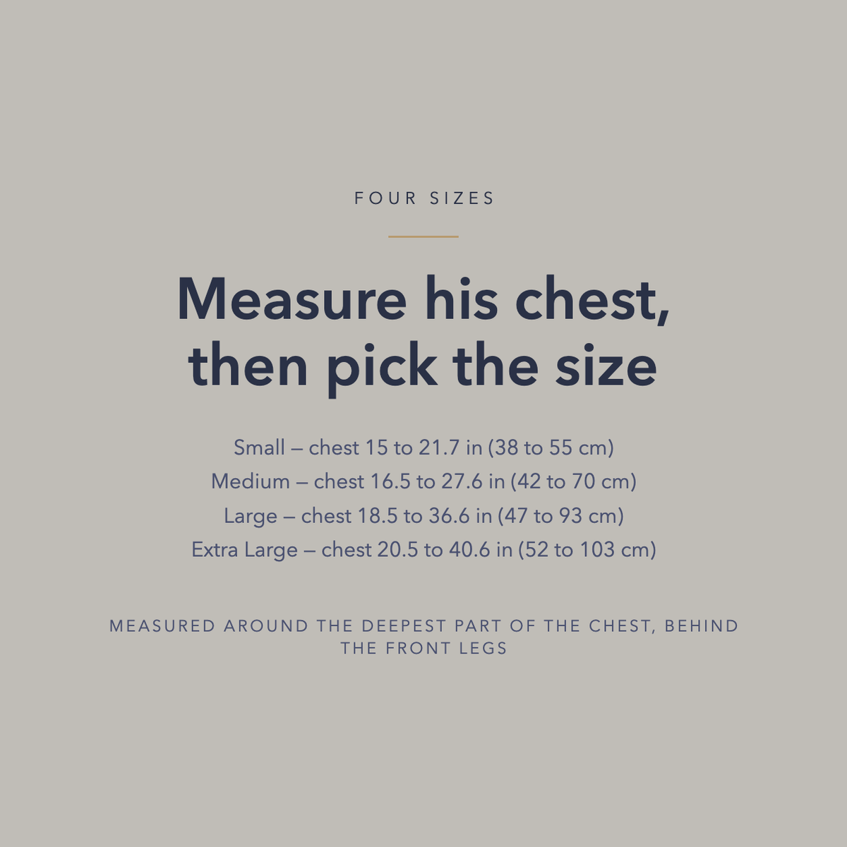 Text image: four sizes from small to extra large, listed by the chest girth each one fits